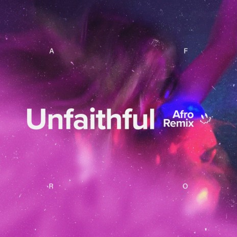 Unfaithful (Afro House) | Boomplay Music