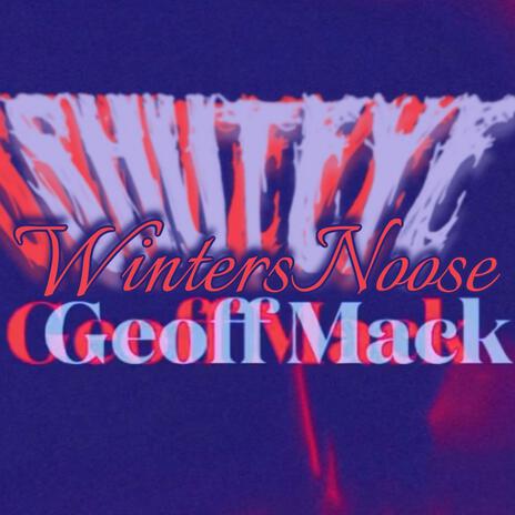 Winters Noose, Pt. 2 (Give Rope) ft. Geoff Mack | Boomplay Music