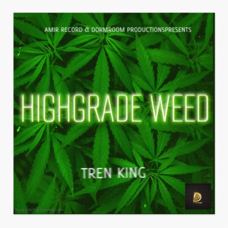 High Grade Weed | Boomplay Music