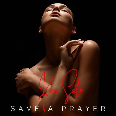 Save A Prayer | Boomplay Music