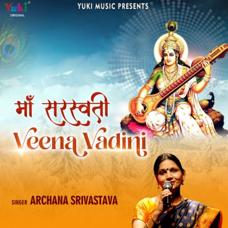 Maa Saraswati Veena Vadini | Boomplay Music