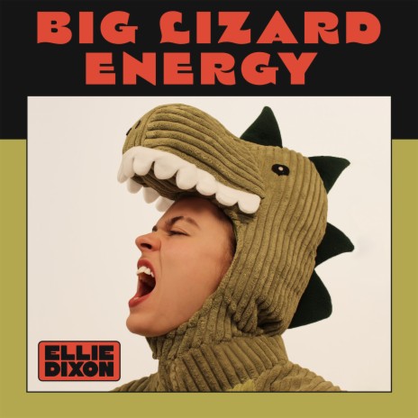 Big Lizard Energy | Boomplay Music