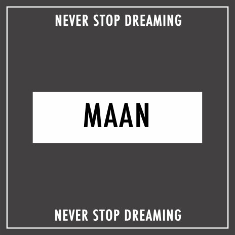 Never Stop Dreaming | Boomplay Music