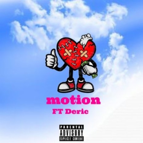 motion ft. deric | Boomplay Music