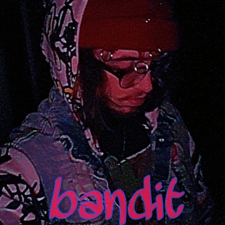 Bandit | Boomplay Music