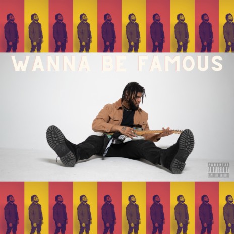 Wanna be famous | Boomplay Music