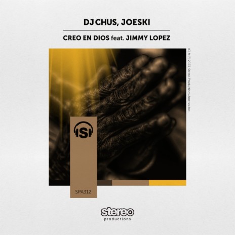 Creo en Dios ft. Joeski & Jimmy Lopez | Boomplay Music