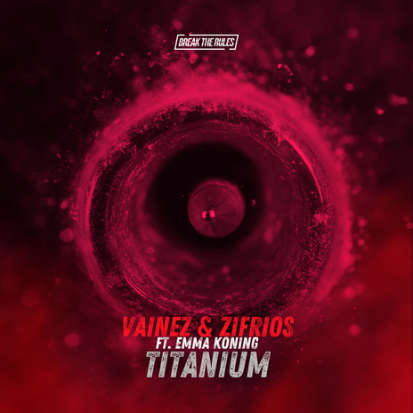 Titanium ft. Vainez, GYM HARDSTYLE, Break The Rules & Emma Koning | Boomplay Music