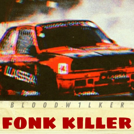 Fonk Killer | Boomplay Music