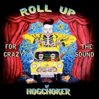 Roll up for the Crazy Sound of Hogchoker