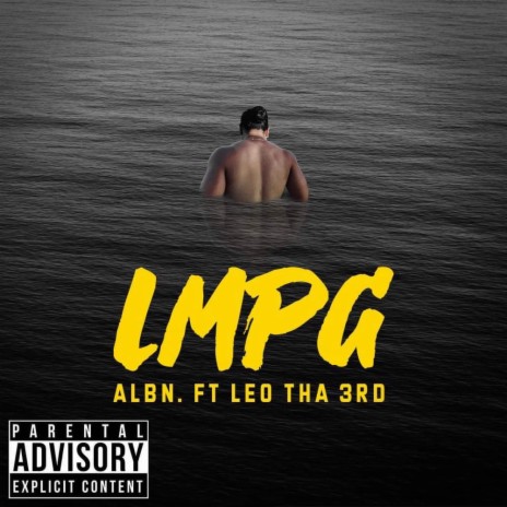 LMPG ft. Leo Tha 3rd | Boomplay Music