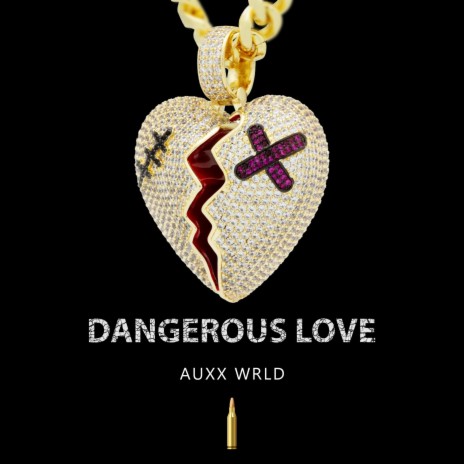 Dangerous Love | Boomplay Music