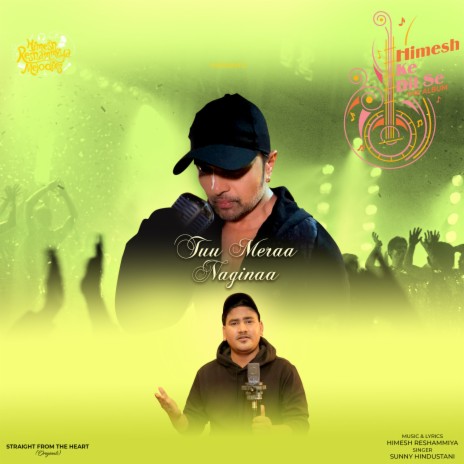 Tuu Meraa Naginaa ft. Himesh Reshammiya | Boomplay Music