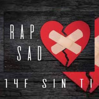 14F Sin Ti (Rap Sad Pista de Rap Triste)