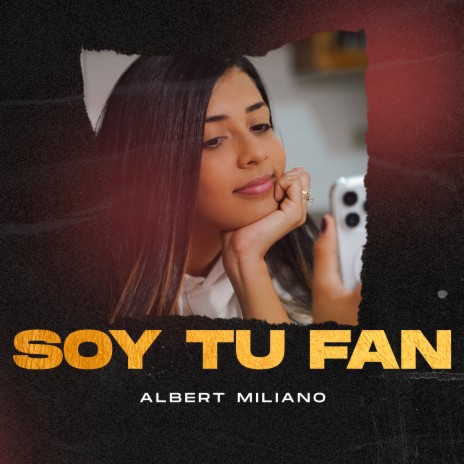 Soy Tu Fan | Boomplay Music