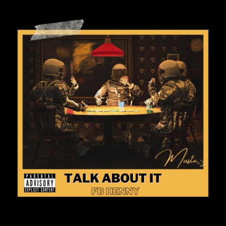 Talk About It | Boomplay Music