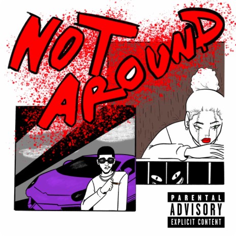 Not Around | Boomplay Music