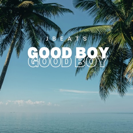 GOOD BOY (Special Version)