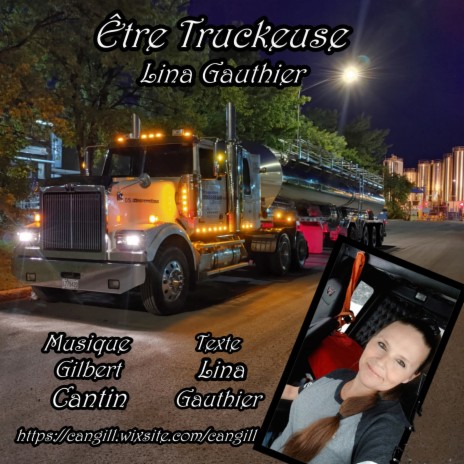 Etre truckeuse ft. Lina Gauthier | Boomplay Music