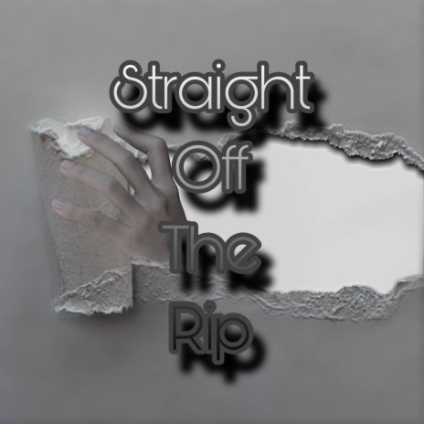 Straight off the rip | Boomplay Music