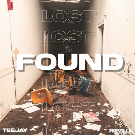 Lost & Found ft. Rapzilla | Boomplay Music