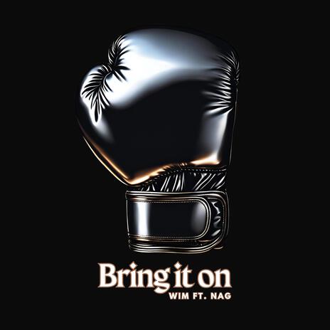 Bring it on ft. Nag & Toma Beats | Boomplay Music