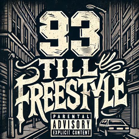 93 till Freestyle ft. Nell