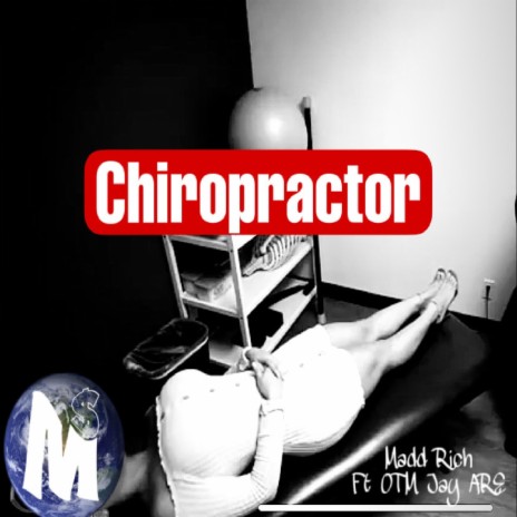Chiropractor ft. OTM Jay ARE | Boomplay Music