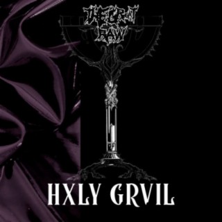 Hxly Grvil