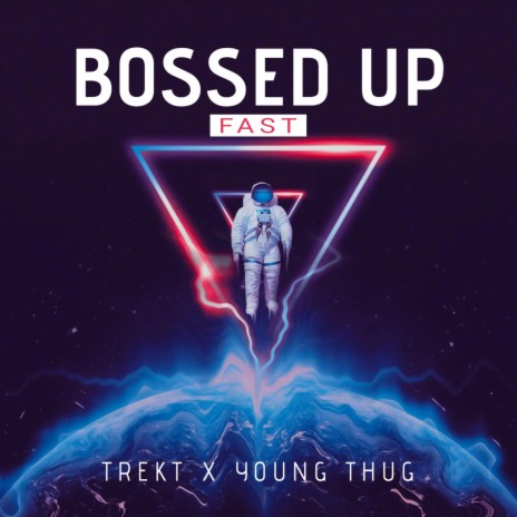 Bossed Up (feat. Young Thug) (Fast) | Boomplay Music