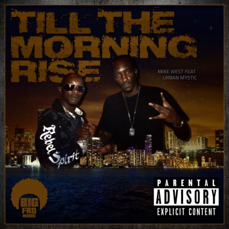 Till the Morning Rise (feat. Urban Mystic) | Boomplay Music