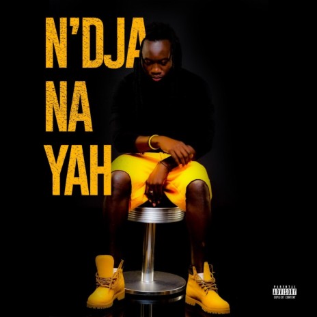 N'dja Na Yah | Boomplay Music