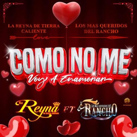 Como No Me Voy A Enamorar ft. Los Mas Queridos Del Rancho | Boomplay Music