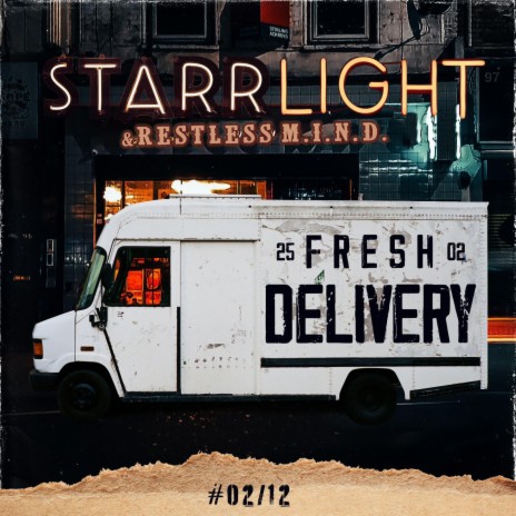Fresh Delivery #2 ft. Restless M.I.N.D.