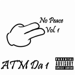 No Peace Vol. 1