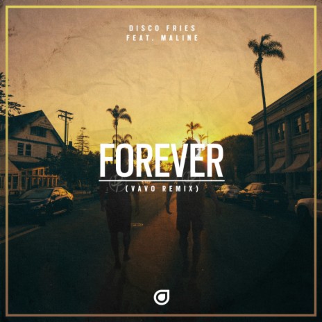 Forever (VAVO Remix) ft. Maline