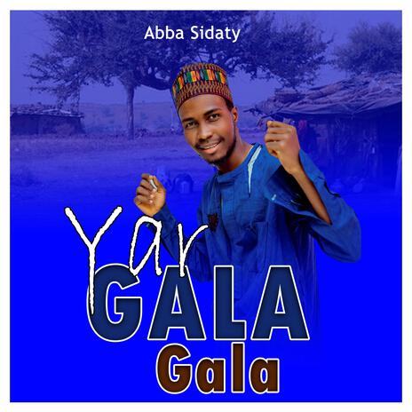 Abba Sidaty Yar Gala Gala | Boomplay Music