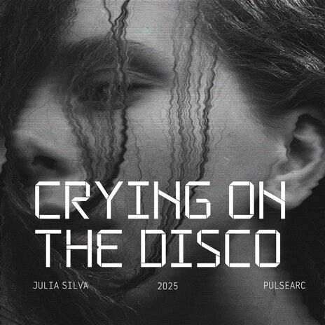 Crying on the Disco ft. Julia Silva | Boomplay Music