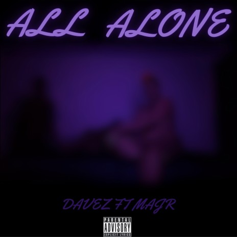 All Alone ft. Majr | Boomplay Music