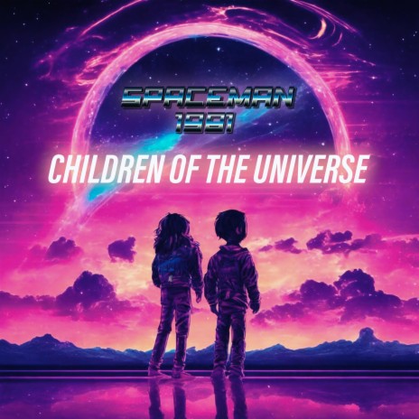 Children of the Universe