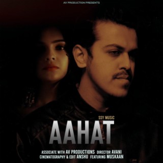 AAHAT lyrics | Boomplay Music