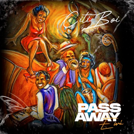 Pass Away (Ewe) | Boomplay Music