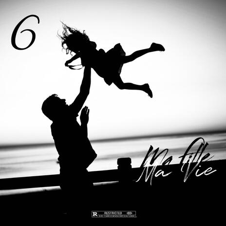 Ma fille, ma vie 6 | Boomplay Music