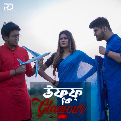 Uff Ki Glamour ft. Abir Biswas | Boomplay Music