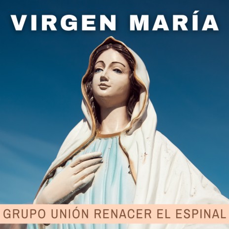 Virgen María | Boomplay Music