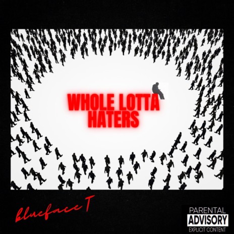 Whole Lotta Haters | Boomplay Music