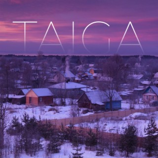 Taiga