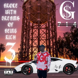 Broke With Dreams of Being Rich 3