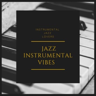 Jazz Instrumental Vibes