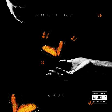 DON’T GO | Boomplay Music